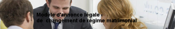 modele annonce legale changement regime matrimonial
